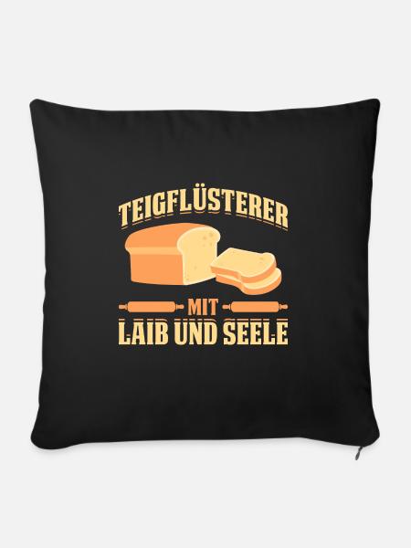 Teigflüsterer Mit Laib Und Seele Bäcker - Sofakissenbezug 45 x 45 cm - Schwarz