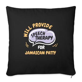 Provide Speech Therapy for Jamaican Patty Funny - Sofa pillowcase 17,3'' x 17,3'' (45 x 45 cm) - black - Front