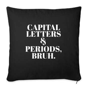 Lettres et périodes Bruh Grammar Police ELA - Housse de coussin décorative 45 x 45 cm - noir - Devant