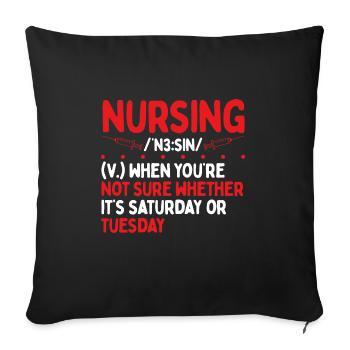Nurse for Work Funny Nursing Appreciation Nurses - Sofa pillowcase 17,3'' x 17,3'' (45 x 45 cm) - black - Front