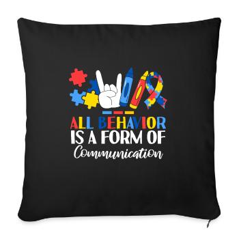 All Behavior Is A Form Of Communication ABA - Sofa pillowcase 17,3'' x 17,3'' (45 x 45 cm) - black - Front
