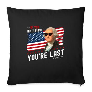 Funny 4th of July George Washington - If You - Sofa pillowcase 17,3'' x 17,3'' (45 x 45 cm) - black - Front