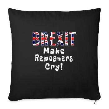 Brexit Make Remoaners Cry - Sofa pillowcase 17,3'' x 17,3'' (45 x 45 cm) - black - Front