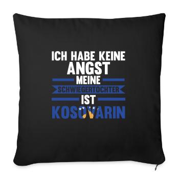 Ich habe keine Angst meine Schwiegertochter ist Ko - Sofakissenbezug 45 x 45 cm - Schwarz - Vorne