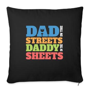 Papa dans les rues Papa dans les draps Drôle - Housse de coussin décorative 45 x 45 cm - noir - Devant