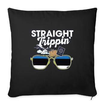 Straight Trippin' Estonia Vacation Tour Travel - Sofakissenbezug 45 x 45 cm - Schwarz - Vorne