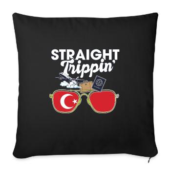 Straight Trippin' ' Turquie Vacances Tour Voyage - Housse de coussin décorative 45 x 45 cm - noir - Devant