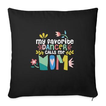 Ma danseuse préférée m’appelle maman fière de danser - Housse de coussin décorative 45 x 45 cm - noir - Devant