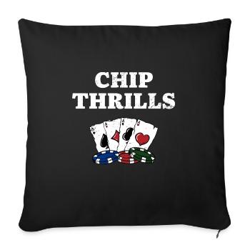 Chip Thrills Gambler Poker Jeu Joueur de poker - Housse de coussin décorative 45 x 45 cm - noir - Devant