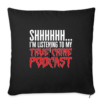 Wahre Verbrechen Podcaster True Crime Podcast - Sofa pillowcase 17,3'' x 17,3'' (45 x 45 cm) - black - Front