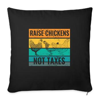 La vie à la ferme Élever des poulets Pas des taxes Ranch - Housse de coussin décorative 45 x 45 cm - noir - Devant