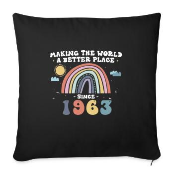 Making The World Better Place Since 1963, Cute - Sofa pillowcase 17,3'' x 17,3'' (45 x 45 cm) - black - Front