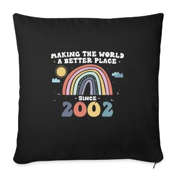 Making The World a Better Place Since 2002, 21st - Sofa pillowcase 17,3'' x 17,3'' (45 x 45 cm) - black - Front