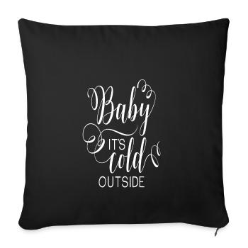 Baby it s cold outside Hiver Christmas - Housse de coussin décorative 45 x 45 cm - noir - Devant
