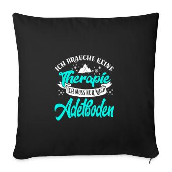 Therapie Adelboden Skifahren Skifahrer Skiresort G - Sofakissenbezug 45 x 45 cm - Schwarz - Vorne