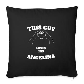 This Guy Loves His Angelina Valentine Day Gift - Sofa pillowcase 17,3'' x 17,3'' (45 x 45 cm) - black - Front