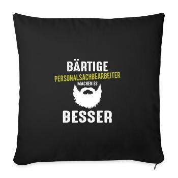 Bärtige Personalsachbearbeiter machen es besser Ge - Sofakissenbezug 45 x 45 cm - Schwarz - Vorne