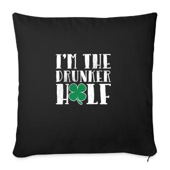 Je suis le Drunker Half Funny St. Patricks Day - Housse de coussin décorative 45 x 45 cm - noir - Devant