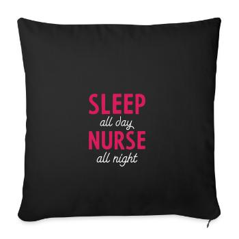 Nurse All Night gift for Night Shift Nurses - Sofa pillowcase 17,3'' x 17,3'' (45 x 45 cm) - black - Front