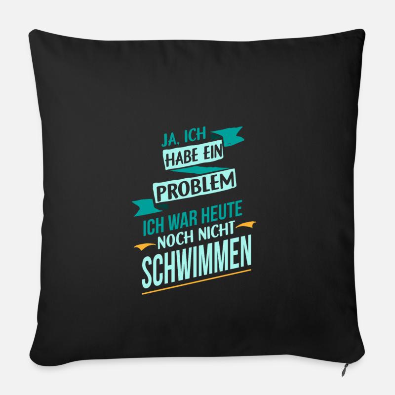 Schwimmen Sport Problem ich liebe Geschenk - Sofakissenbezug 45 x 45 cm - Schwarz