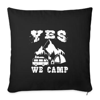 Yes, we can camp uh! Yes we camp - Sofa pillowcase 17,3'' x 17,3'' (45 x 45 cm) - black - Front