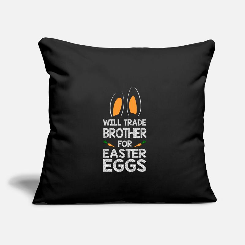 Will Trade Brother For Easter Eggs Bunny Ears Sofa pillowcase 17,3'' x 17,3'' (45 x 45 cm)