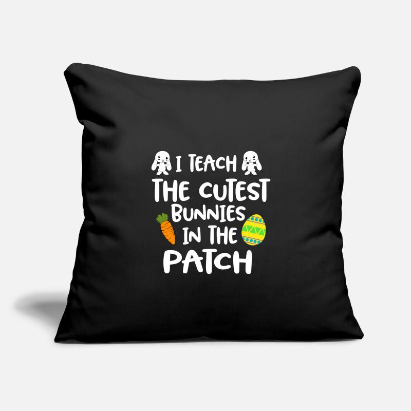 I Teach The Cutest Bunnies In The Patch Easter Sofa pillowcase 17,3'' x 17,3'' (45 x 45 cm)