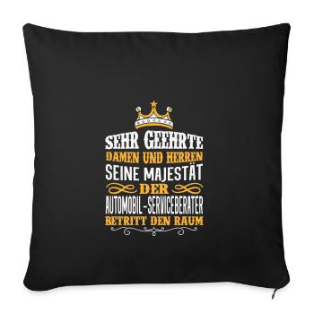 AUTOMOBIL-SERVICEBERATER Beruf Geschenk Majestät S - Sofakissenbezug 45 x 45 cm - Schwarz - Vorne