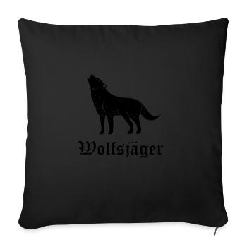 Jäger Wolfsjäger Wolf Jägerin T-Shirt - Sofakissenbezug 45 x 45 cm - Schwarz - Vorne