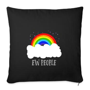 Ew People Rainbow Cloud Funny Sarcastic - Sofa pillowcase 17,3'' x 17,3'' (45 x 45 cm) - black - Front