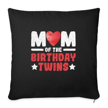 Mom of the Birthday Twins Zitat für eine Mutter - Sofakissenbezug 45 x 45 cm - Schwarz - Vorne