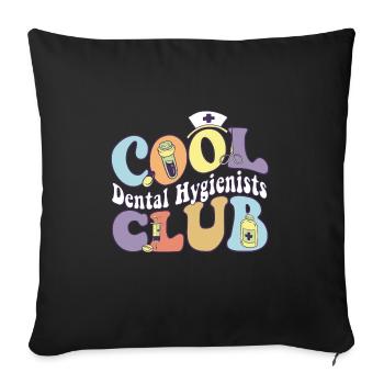 Cool Dental Hygienists Club Dentist Practitioner - Sofa pillowcase 17,3'' x 17,3'' (45 x 45 cm) - black - Front