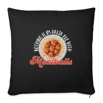 Boulettes de viande Italie Cuisine italienne - Housse de coussin décorative 45 x 45 cm - noir - Devant