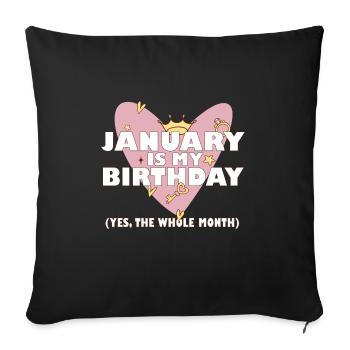 Janvier est mon anniversaire Oui tout le mois né - Housse de coussin décorative 45 x 45 cm - noir - Devant