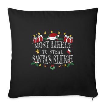 Le plus susceptible de voler le traîneau du Père Noël - Housse de coussin décorative 45 x 45 cm - noir - Devant