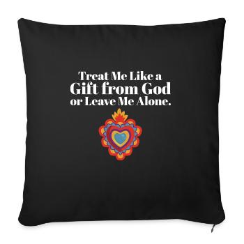 Équipe Religious Treat Me Like A Gift From God - Housse de coussin décorative 45 x 45 cm - noir - Devant