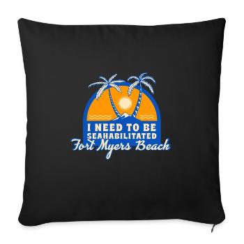J’ai besoin d’être séahabilité Fort Myers Beach - Housse de coussin décorative 45 x 45 cm - noir - Devant