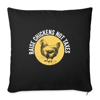 L’élevage de poulets élève des poulets et non des taxes - Housse de coussin décorative 45 x 45 cm - noir - Devant
