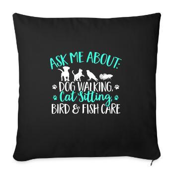 Pet Sitting Cat Dog Pet Sitter - Sofa pillowcase 17,3'' x 17,3'' (45 x 45 cm) - black - Front
