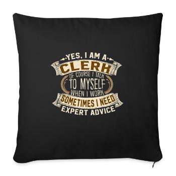 Clerk Self Talk Expert Advice Humor - Sofa pillowcase 17,3'' x 17,3'' (45 x 45 cm) - black - Front