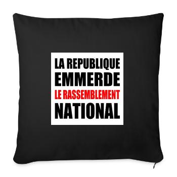 Die Republik fickt den Rassemblement National - Sofakissenbezug 45 x 45 cm - Schwarz - Vorne