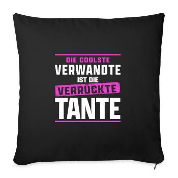 Tante Sprüche Kinder die coolste Verwandte - Sofakissenbezug 45 x 45 cm - Schwarz - Vorne