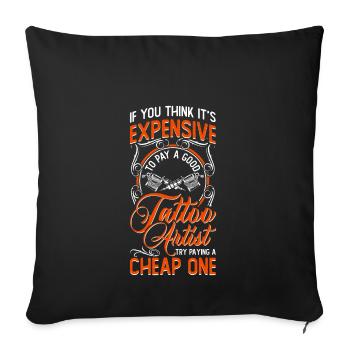 Tattoo Artist Tätowierer Tatooist Tätowierer - Sofa pillowcase 17,3'' x 17,3'' (45 x 45 cm) - black - Front