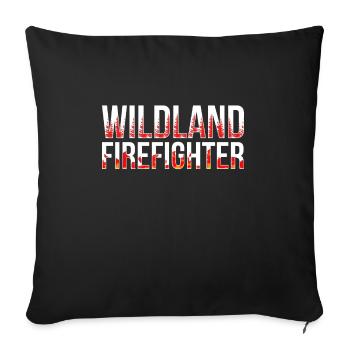 Proud Wildland Firefighter Forest Fire Gift - Sofa pillowcase 17,3'' x 17,3'' (45 x 45 cm) - black - Front