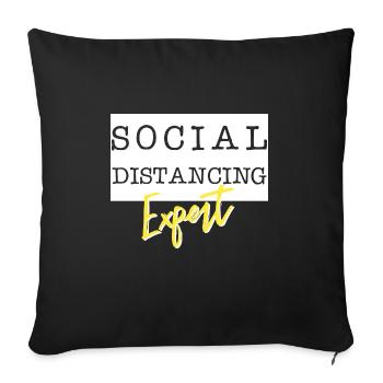 Social Distancing Expert - Sofakissenbezug 45 x 45 cm - Schwarz - Vorne
