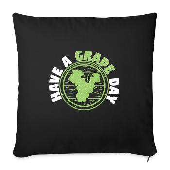 Have A Grape Day - Sofakissenbezug 45 x 45 cm - Schwarz - Vorne