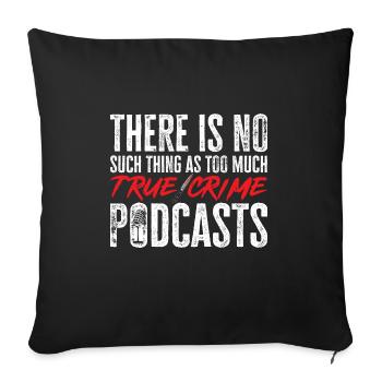 Wahre Verbrechen Podcaster True Crime Podcast - Sofa pillowcase 17,3'' x 17,3'' (45 x 45 cm) - black - Front