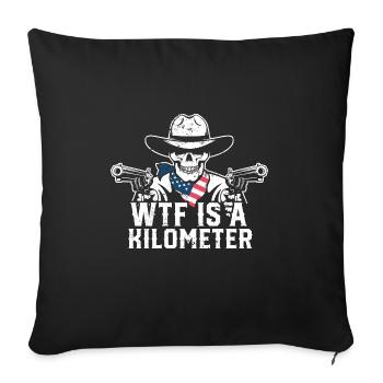 WTF Is A Kilometer Internet Meme Grunge Skeleton - Sofa pillowcase 17,3'' x 17,3'' (45 x 45 cm) - black - Front