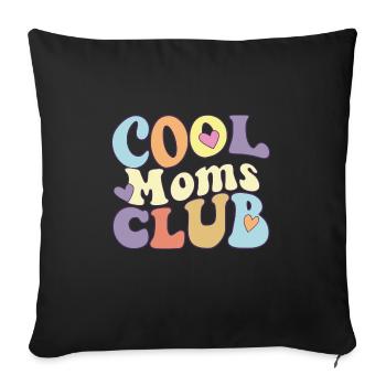 Cool Moms Club Proud Mama Squad Mother's Day New - Sofa pillowcase 17,3'' x 17,3'' (45 x 45 cm) - black - Front