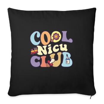 Cool Nicu Club Neonatal Intensive Care Unit Nurse - Sofa pillowcase 17,3'' x 17,3'' (45 x 45 cm) - black - Front